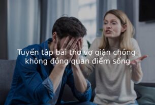 Tuyển tập bài thơ vợ giận chồng